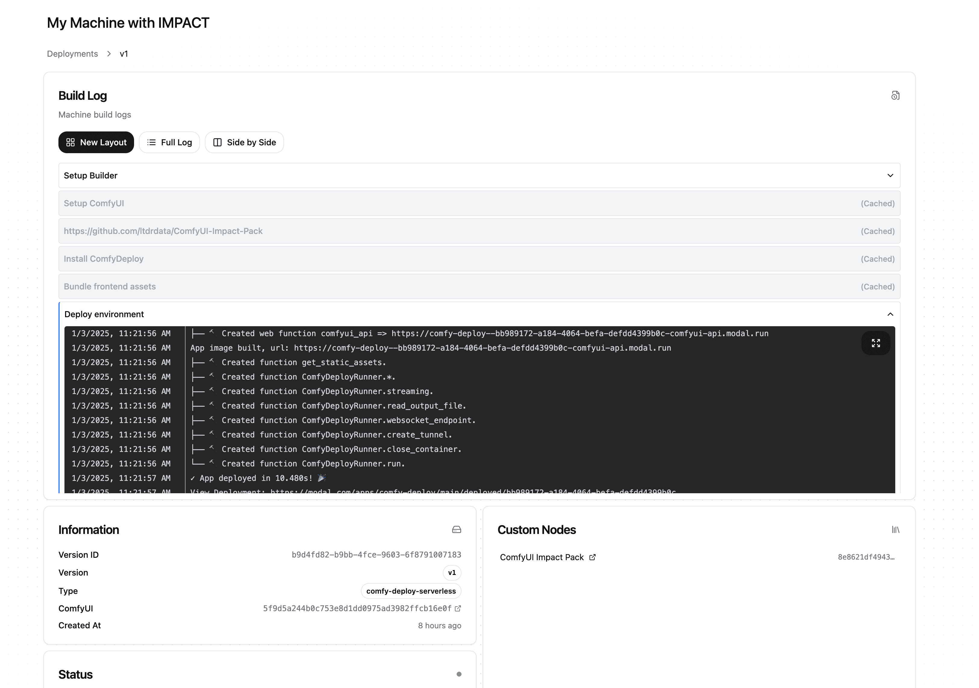 Machine version 1 with detail showing the build logs, status and specifications